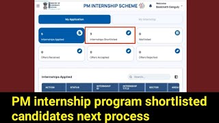 PM internship program shortlisted candidates next process PM internship offer received next process [upl. by Ymmit]