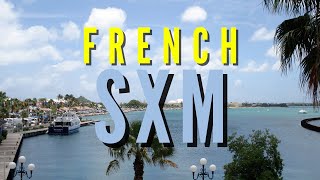 Travel Guide for French SXM  Highlights of French St Martin  Planning Guide French Side of SXM [upl. by Naawaj]