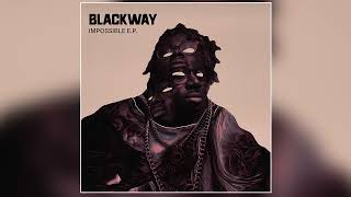 Blackway Aeph KoKo  quotImpossiblequot Official Audio [upl. by Sadinoel832]