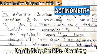 ACTINOMETRY  Quantum Yeild  Photo chemistry notes  MSc 3rd semester notes inorganicchemistry [upl. by Blackington135]