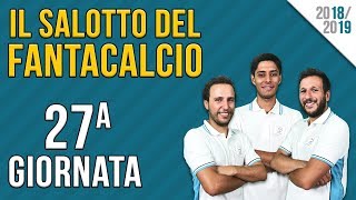 CONSIGLI FANTACALCIO 27ª GIORNATA  ILSALOTTODELFANTACALCIO [upl. by Heeley]