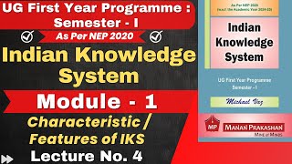 Indian Knowledge System  UG First Year Programme  Module 1  Introduction to IKS  Lecture No 4 [upl. by Nannah]