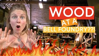 Why Woodwork at a Bell Foundry [upl. by Fauch]