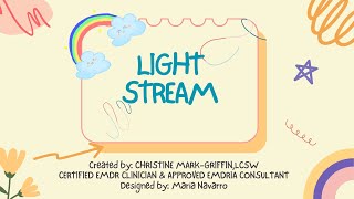 Light Stream [upl. by Noeht264]