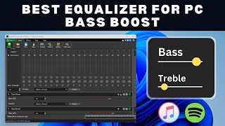 Best Equalizer App For PC  Bass BOOST your Audio [upl. by Akinohs]