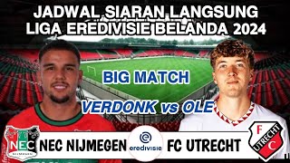 Jadwal Liga Eredivisie Belanda 2024  NEC NIJMEGEN vs FC UTRECHT  Head to head [upl. by Eamon]