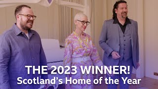 The Winner is Announced  Scotlands Home of the Year 2023  BBC Scotland [upl. by Esiahc]