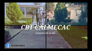 Video promocional Institucional del CBT Calmecac Ixtapan de la Sal 2022 [upl. by Elin600]