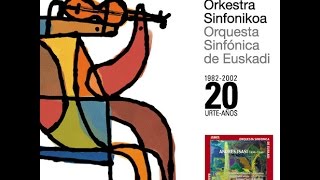 Euskadiko Orkestra Sinfonikoa  Sounds of the Basque Country  Andres Isasi Tragic Berceuse [upl. by Ruthann]