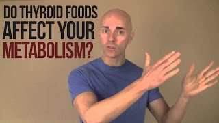 Do Thyroid Foods Affect Your Metabolism [upl. by Sailesh]