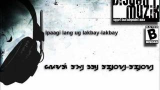 SuroySuroy  Missing Filemon  Bisaya lyrics ★【BisRock】♫♪ [upl. by Sergu345]