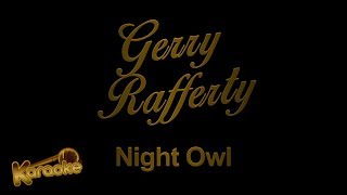 Gerry Rafferty Night Owl karaoke [upl. by Salokcin234]