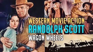 Randolph Scott in WAGON WHEELS Free Western Movie Classic Zane Grey cowboy action and romance [upl. by Hiltan]