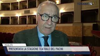 20241019 PESCIA PT  PRESENTATA LA STAGIONE TEATRALE DEL PACINI [upl. by Weiss]