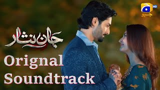 Jaan Nisar  Full OST Lyrics  Sahir Ali Bagga  Ft Danish Taimoor Hiba Bukhari jaannisar ost [upl. by Eiromem]