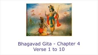 Bhagavad Gita  Chapter 4  Verses 1 to 10 [upl. by Undis898]