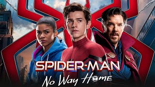 SpiderMan No Way Home 2021 Movie  Tom HollandZendayaBenedict Cumberbatch  Fact And Reviews [upl. by Ahsinnod]