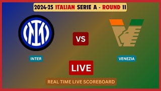 Inter Vs Venezia LIVE Score UPDATE Today 202425 Serie A Round 11 Soccer Football Nov 03 2024 [upl. by Ellahcim236]