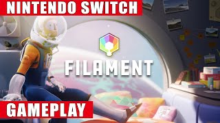 Filament Nintendo Switch Gameplay [upl. by Varion]