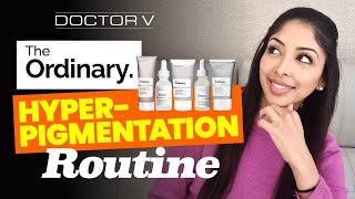 Doctor V  The Ordinary HyperPigmentation Routine  Skin Of Colour  Brown Or Black Skin [upl. by Ahsikam107]