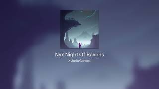 Nyx Night Of Ravens [upl. by Horter]