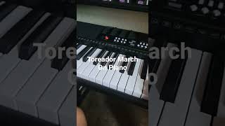 Toreador March On Piano [upl. by Riana62]