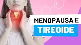 COMO O HIPOTIREOIDISMO INFLUENCIA NOS SINTOMAS DA MENOPAUSA [upl. by Rehpotsyrk373]