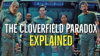 The CLOVERFIELD PARADOX 2018 Explained [upl. by Ecadnarb]