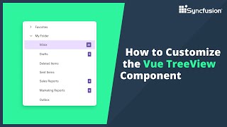 How to Customize the Vue TreeView Component [upl. by Certie]