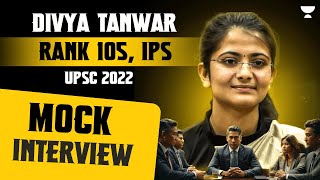 IPS Divya Tanwar AIR 105  UPSC 2022  UPSC 2022 Mock Interview [upl. by Anitra]