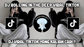 DJ ROLLING IN THE DEEP SOUND JJ VIRAL TIKTOK TERBARU [upl. by Derr]