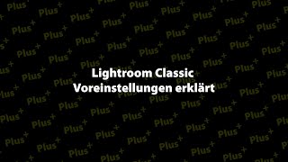 Lightroom Classic Voreinstellungen erklärt  Inhalt [upl. by Rimisac594]