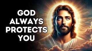 God Always Protects You  God Message Today  God Message Now  God Message  Gods Message Today [upl. by Melvin293]