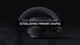 Headset 3D Modeling for beginners  Establishing primary shapes [upl. by Sivar]