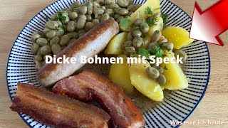 Dicke Bohnen mit Speck und frischer Bratwurst  Rezept  Was esse ich heute  Einfach und lecker [upl. by Kenelm]