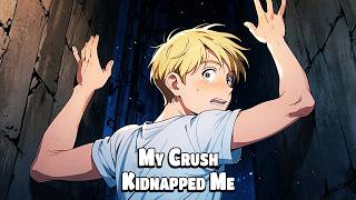 My Crush Kidnapped Me  Jimmo BL Story [upl. by Ursel]