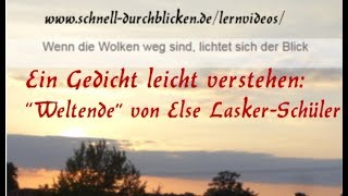 Ein Gedicht leicht verstehen quotWeltendequot von Else LaskerSchüler [upl. by Hackathorn]