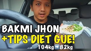 Boengkoes Review 47TIPS DIET Bakmi Jhon Melawai [upl. by Gilligan]