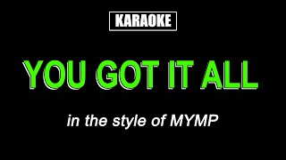 Karaoke  You Got It All  MYMP [upl. by Maureen]