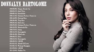 Donnalyn Bartolome Non Stop Hits  Donnalyn Bartolome Greatest Love Songs 2018 [upl. by Niatsirhc]