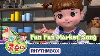 Fun Fun Market Song KONGSUNI RHYTHMBOX [upl. by Innej]