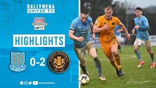 MATCH HIGHLIGHTS  Ballymena United 02 Carrick Rangers [upl. by Artus]