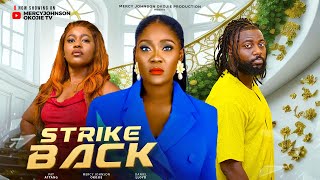 STRIKE BACK THE MOVIE MERCY JOHNSON DANIEL LLOYD PAT ATTANG  2024 LATEST NIGERIA NOLLYWOOD MOVIE [upl. by Lumpkin835]