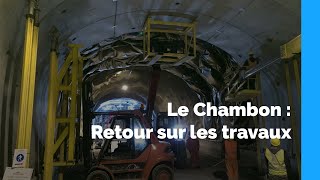 Tunnel du Chambon  retour sur les travaux [upl. by Yorel]