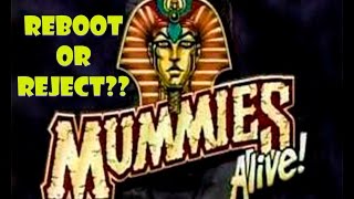 MUMMIES ALIVE Reboot or Reject  Toon Trendz [upl. by Joacima931]