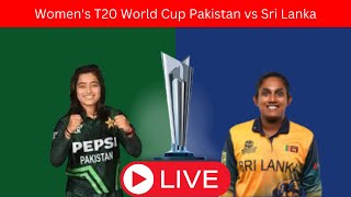 Watch Live ICC Womens T20 World Cup 2024  Pakistan vs Sri Lanka  Live Cricket Action [upl. by Ursulina]