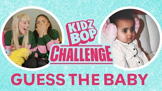 KIDZ BOP Kids  Guess The Baby Challenge Challenge Video [upl. by Adnalohs292]