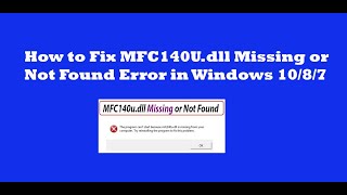 How to Fix MFC140Udll Missing or Not Found Error in Windows 1087  Easy Solution [upl. by Woehick284]