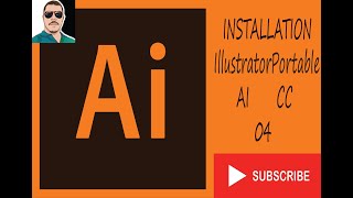 INSTALLATION ILLUSTRATOR PORTABLE CC AI ADOBE [upl. by Oicor]