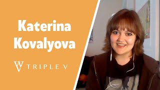 Katerina Kovalyova  Triple V Me [upl. by Cha115]